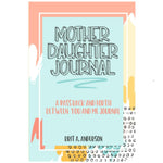Mother_Daughter_Journal_Pass_Back_And_Forth_Between_You_and_Me:_A_Fun_No_Stress_Just_Between_Us_Journal_For_Moms_And_Daughters_(Guided_Journal_For_..._Makes_A_Unique_Gift_For_Mom_On_Mothers_Day)_Paperback_–_August_18,_2021