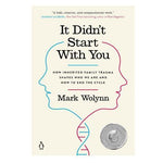 It_Didn't_Start_with_You:_How_Inherited_Family_Trauma_Shapes_Who_We_Are_and_How_to_End_the_Cycle_Paperback_–_April_25,_2017