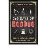 365_Days_of_Hoodoo:_Daily_Rootwork,_Mojo_&_Conjuration