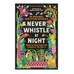 Never_Whistle_at_Night:_An_Indigenous_Dark_Fiction_Anthology