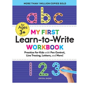 My_First_Learn-to-Write_Workbook:_Practice_for_Kids_with_Pen_Control,_Line_Tracing,_Letters,_and_More!
