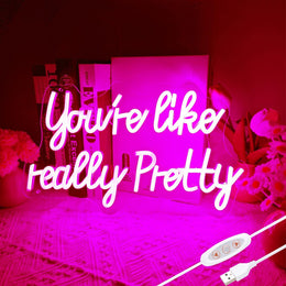 You_like_really_pretty_Led_Neon_Sign_15_*_9_inch,_Pink_neon_lights_with_USB_for_Room_decor,neon_sign_for_Wall_decor,Birthday,light_up_sign_for_wedding_sign,Bacelorette_Party,Bedroom,Gift