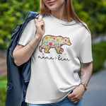 Colorful Floral Mama Bear T-shirt/Sweatshirt/Hoodie - Trendy Flower Loving Mom Outfit
