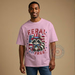 Feral But Free Raccoon USA 4th of July T-shirt/Sweatshirt/Hoodie - a meaningful Independence Day gift