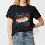 You Look Like The 4th of July Makes Me Want A Hot Dog Real Bad Funny Retro Style T-shirt/Sweatshirt/Hoodie for Independence Day