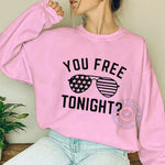 You Free Tonight American Flag Sunglasses Hoodie Sweatshirt T-shirt 4th of July