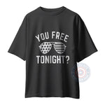 You Free Tonight American Flag Sunglasses Hoodie Sweatshirt T-shirt 4th of July