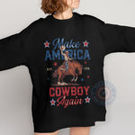 Independence Day Cowboy Make America Again Hoodie T-Shirt Sweatshirt Hoodie