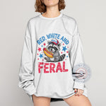Funny Feral Raccoon USA 4th of July Patriotic Freedom T-Shirt Sweatshirt Hoodie