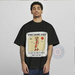 You Look Like The 4th of July Makes Me Hot Dog Want A Real Bad Funny Retro T-shirt/Sweatshirt/Hoodie for Independence Day - Tee Beats