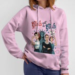 Strong Women Icons Hoodie Sweatshirt T-shirt Girls Will Be Girls Movement
