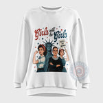 Strong Women Icons Hoodie Sweatshirt T-shirt Girls Will Be Girls Movement