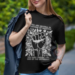 If You Are Neutral in Situations of Injustice FAther's Day T-Shirt – Father's Day Sweatshirt with Raised Fist Design – Powerful Activist Quote Hoodie for Dad