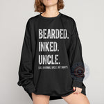 Men's Uncle T-Shirt for Father's Day – Bearded Inked Like a Normal Uncle But Badass Sweatshirt – Funny Uncle Hoodie for Father's Day