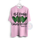 Not Lucky Simply Blessed Hearts Shamrock St. Patrick's Day Christian Apparel T-shirt/Sweatshirt/Hoodie - Father's Day Gift