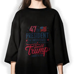 Trump 47th President T-Shirt Hoodie Sweatshirt 4th of July T-Shirt