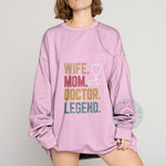 Iconic Wife Mom Doctor Legend T-shirt/Hoodie/Sweatshirt with Stethoscope Design - Gift for Her