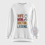 Iconic Wife Mom Doctor Legend T-shirt/Hoodie/Sweatshirt with Stethoscope Design - Gift for Her