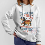 You Look Like 4th of July Hot Dog Retro T-Shirt - Funny Independence Day Sweatshirt Hoodie