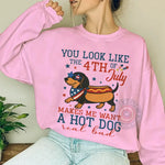 You Look Like 4th of July Hot Dog Retro T-Shirt - Funny Independence Day Sweatshirt Hoodie