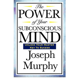 The_Power_of_Your_Subconscious_Mind