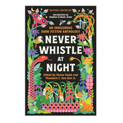 Never_Whistle_at_Night:_An_Indigenous_Dark_Fiction_Anthology