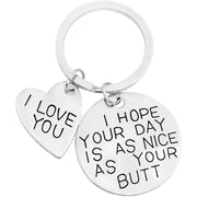 I_Hope_Your_Day_Is_As_Nice_As_Your_Butt_Keychain_Boyfriend_Girlfriend_Gifts_Keyring_I_Love_You_Wife_Husband_Gifts