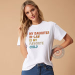 Father's Day My Daughter-In-Law Is My Favorite Child Hoodie - Funny Father-In-Law Gift Sweatshirt/Hoodie