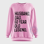 60-Year-Old Legend T-Shirt - Perfect Father's Day Gift Sweatshirt/Hoodie for Dad & Husband