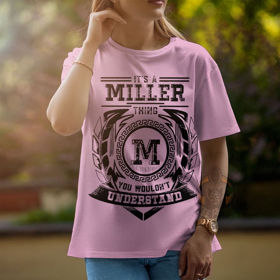 Father's Day It's A MILLER Thing You Wouldn't Understand T-Shirt - Personalized Family Name Gift for Father's Day