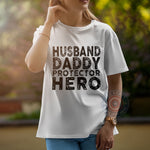 Husband Daddy Protector Hero Father's Day T-Shirt - Gift Sweatshirt/Hoodie For Amazing Dads