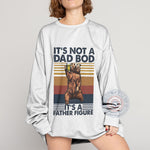 Father Figure Sweatshirt - Funny Father's Day Gift for Dad Bod Enthusiasts