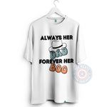Always Her Dad Forever Her Boo Father's Day T-Shirt Gift - Funny Ghost Hat Pattern Sweatshirt/Hoodie